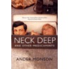 Neck Deep and Other Predicaments door Ander Monson