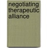 Negotiating Therapeutic Alliance door Jeremy D. Safran