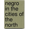 Negro in the Cities of the North door Survey