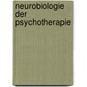 Neurobiologie der Psychotherapie door Onbekend