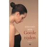 Goede tijden by Edzard Mik