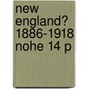 New England? 1886-1918 Nohe 14 P door Searle