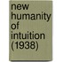 New Humanity Of Intuition (1938)