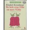 Hele erge Ellie en nare Nellie Set