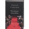 De winnaar staat alleen (MvdS-editie) door Paulo Coelho