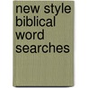 New Style Biblical Word Searches door Adrienne Tindall