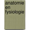 Anatomie en fysiologie door Nicolien van Halem