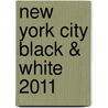 New York City Black & White 2011 door Onbekend