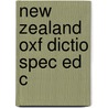 New Zealand Oxf Dictio Spec Ed C door Onbekend