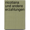 Nicotiana Und Andere Erzahlungen door Rudolf Baumbach