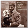 Noble Hounds and Dear Companions by Sophie Gordon
