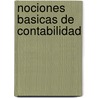 Nociones Basicas de Contabilidad by Julian M. Marenco
