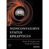 Nonconvulsive Status Epilepticus door Peter W. Kaplan