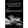 Zwanenroof door Elisabeth Kostova