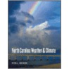 North Carolina Weather & Climate by Peter J. Robinson