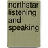 Northstar Listening And Speaking