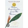 Notas Espirituales Para Mi Misma by Hugh Prather