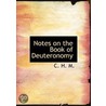 Notes On The Book Of Deuteronomy door Onbekend