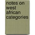 Notes on West African Categories