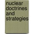 Nuclear Doctrines And Strategies