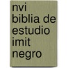 Nvi Biblia De Estudio Imit Negro door Zondervan Publishing