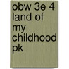 Obw 3e 4 Land Of My Childhood Pk door West