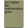 Ocr Higher Tier Mathematics Gcse door Jean Matthews