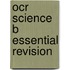Ocr Science B Essential Revision
