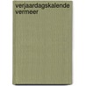 Verjaardagskalende Vermeer