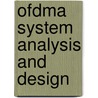 Ofdma System Analysis And Design door Samuel C. Yang