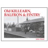 Old Killearn, Balfron And Fintry by John Hood