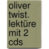 Oliver Twist. Lektüre Mit 2 Cds door Charles Dickens