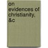 On Evidences of Christianity, &c
