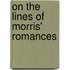 On The Lines Of Morris' Romances