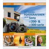Bewuster & beter fotograferen met de Sony a-200 en a-300 serie