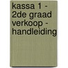 Kassa 1 - 2de graad Verkoop - handleiding by Vleminckx