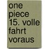 One Piece 15. Volle Fahrt voraus