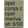 Opel Corsa C Opel Meriva ab 9/00 by Hans-Rüdiger Etzold