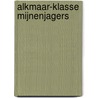 Alkmaar-klasse mijnenjagers door Henk van der Biezen