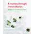 Journey through Jewish Worlds Braginsky Collection