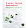 Journey through Jewish Worlds Braginsky Collection by Sharon Liberman Mintz