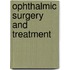 Ophthalmic Surgery and Treatment