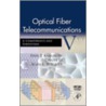 Optical Fiber Telecommunications door Tingye Li