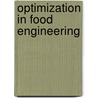 Optimization in Food Engineering door Ferruh Erdogdu