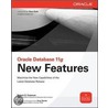 Oracle Database 11g New Features door Robert G. Freeman