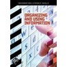 Organizing and Using Information door Donald Adcock
