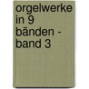 Orgelwerke in 9 Bänden - Band 3 door Johann Sebastian Bach