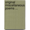 Original Miscellaneous Poems ... door James Bissett