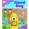 Ort:stg 1+ First Phonic Good Dog by Roderick Hunt