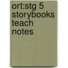 Ort:stg 5 Storybooks Teach Notes door Roderick Hunt